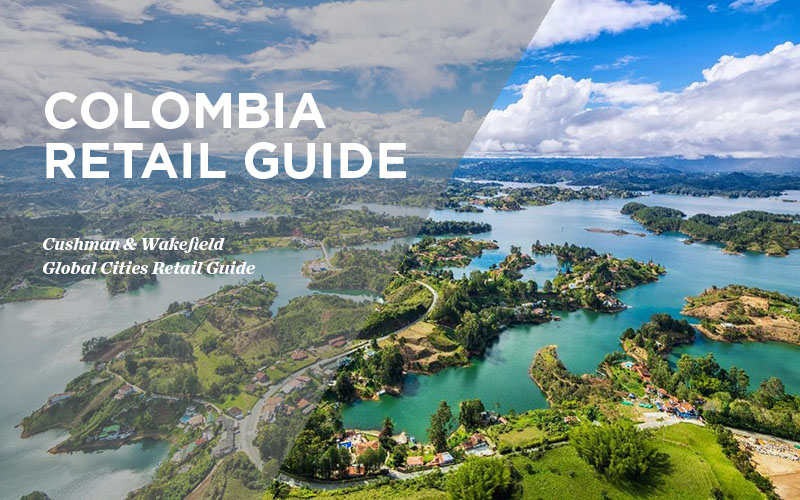 Colombia Retail Guide 2019 – Cushman & Wakefield Colombia
